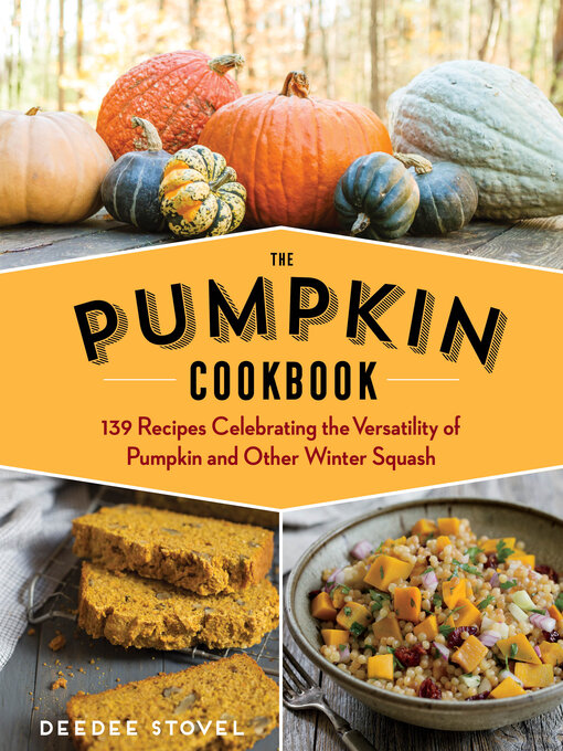 Title details for The Pumpkin Cookbook by DeeDee Stovel - Available